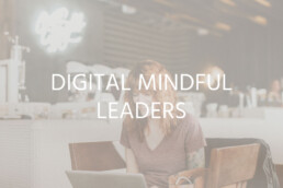 Digital Mindful Leader | Breitenmoser HR